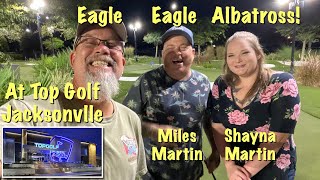 Eagle, Eagle, ALBATROSS!!! Top Golf Jacksonville FL Mini Golf. 1 hole with Miles and Shayna Martin