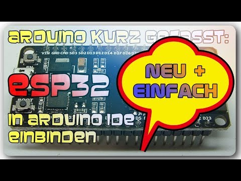 Arduino kurz gefasst - ESP32 und Arduino IDE (Neu)