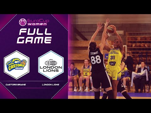 Castors Braine v London Lions | Full Game - EuroCup Women 2021-22