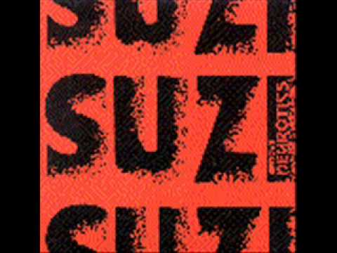 Newtown Neurotics - Suzi Is A Heart-Breaker