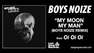 Feist - My Moon My Man (Boys Noize Remix)