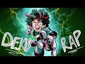 DEKU RAP MY HERO ACADEMIA