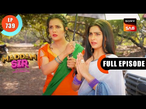 Mission Devalpar - Maddam Sir - Ep 739 - Full Episode - 16 Feb 2023