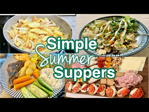 WHAT'S FOR DINNER! | SIMPLE SUMMER SUPPERS