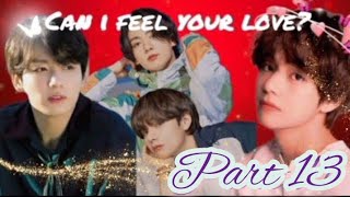 Can I feel your love?||part13||Taekook love💕kya ye pyar hai?#BTS#ot7skybangtan💜