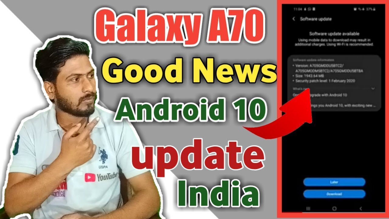 Samsung A70 Good News released Android 10 update and One Ui 2.0 update in India