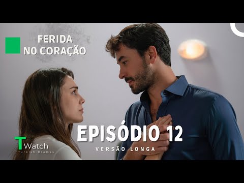 Ferida no Coração Episódio 12 (VERSÃO LONGA) (Dublagem em Português) - Kalp Yarası