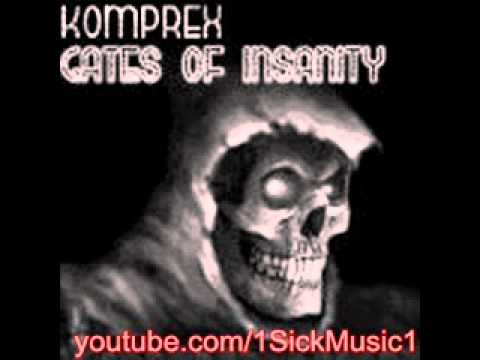 Komprex ‎- Gates Of Insanity