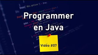 Programmer en Java #07 : Variables et concept de mémoire