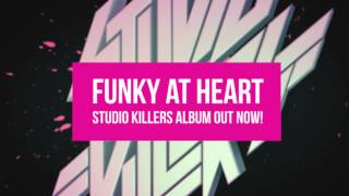 Funky At Heart - Studio Killers