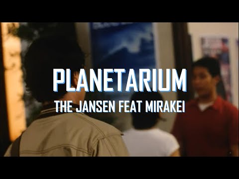 The Jansen - Planetarium ft. Mirakei (lyrics)