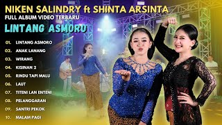 Download lagu NIKEN SALINDRY ft SHINTA ARSINTA 'LINTANG ASMORO' - FULL ALBUM VIDEO TERBARU 2024 - LINTANG ASMORO mp3