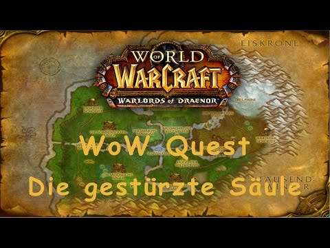 WoW Quest: Die gestürzte Säule