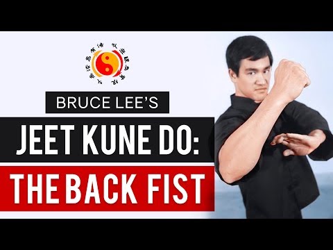 Bruce Lee’s Jeet Kune Do – The Backfist