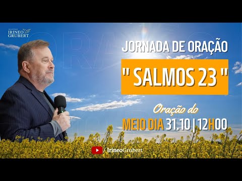 Oração do Dia - 31/10/22 - SALMOS 23