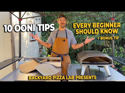 10 Ooni Pizza Oven Tips Every Beginner Should Know 🍕🔥 (+ Bonus Tip!) | Backyard Pizza Lab