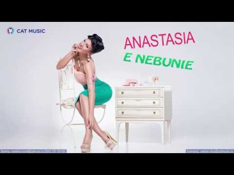 Anastasia - E nebunie (Official Single)
