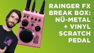 Video thumbnail for Break Box : Nü-Metal in a Pedal from Rainger FX by Perfect Circuit