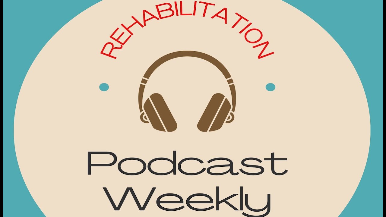 Rehab Podcast Week;y E02: Meniscal Tear