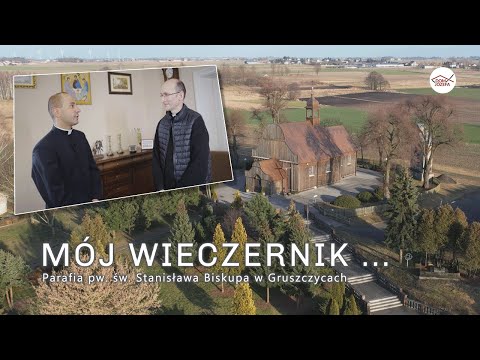 Mój wieczernik - program z parafii pw. św. Stanisława Biskupa w Gruszczycach.