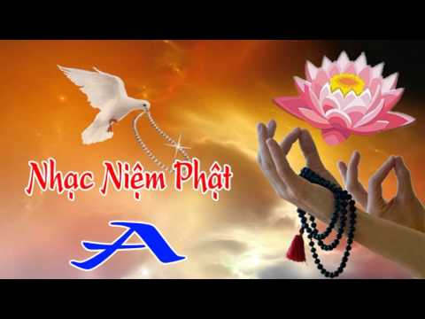 Nhạc Niệm Phật A