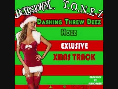 Delusional & T.O.N.E-z - Dashin Threw Deez Hoez