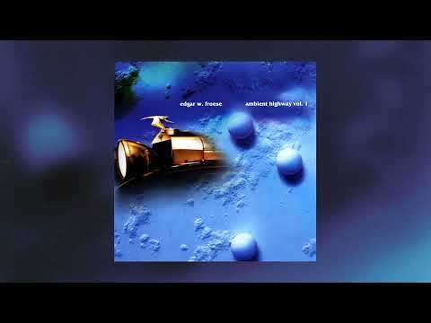 Edgar Froese - Ambient Highway Vol.1, 2003