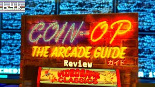 Pop Culture Quick Bytes (Episode #28 : Coin-Op The Arcade Guide)