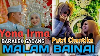 Download lagu Malam Bainai - Yona Irma - Putri Chantika | Baralek Gadang |Anak Daro | Lagu Minang | Alek Rang Mudo mp3