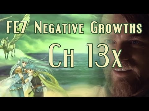 Let's Play FE7 Negative Growths Ch13x w/ Mangs