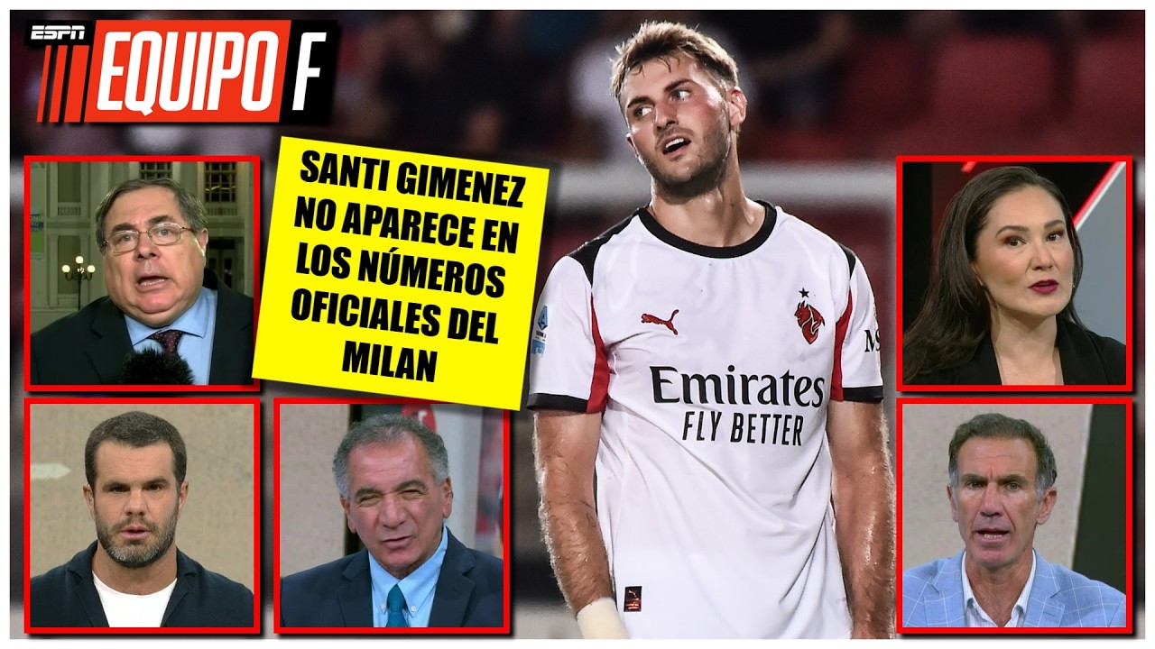 SANTIAGO GIMENEZ, sin dorsal en el MILAN, está en horas CRUCIALES para cerrar con PORTO | Equipo F