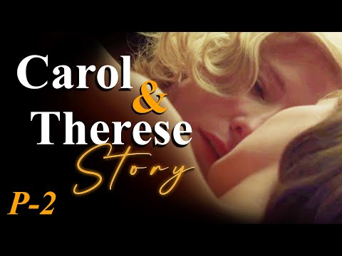 Carol & Therese: Courage Beyond Longing and Sacrifice | Carol | Part 2