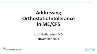 Addressing Orthostatic Intolerance in ME/CFS