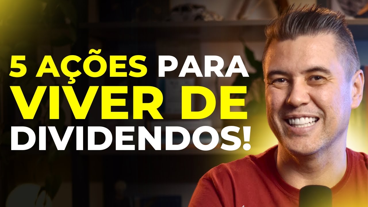 5 AÇÕES DE DIVIDENDOS PARA SE APOSENTAR MAIS RÁPIDO!