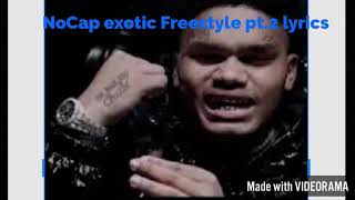 NoCap - Exotic (Freestyle pt.2) lyrics