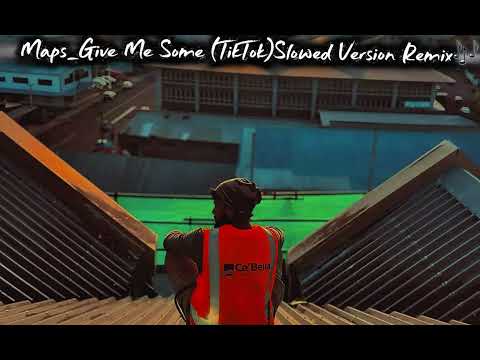Give Me Some (TikTok) Slowed Version Remix _