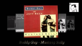 Mustang Sally - Buddy Guy