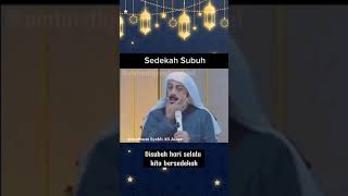 Download lagu Keutamaan Sedekah Subuh - Almarhum Syekh Ali Jaber mp3