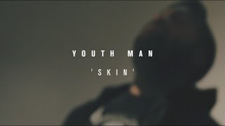 Youth Man - SKIN