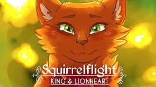 King &amp; Lionheart  || Squirrelflight MAP
