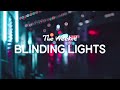 Blinding Lights - The Weeknd (Lyric Video) Marvel Studios' 