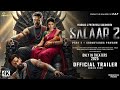 Salaar Part 2 Shouryanga Parvam Trailer Prabhas Shruti Haasan Prithviraj Prashanth Neel