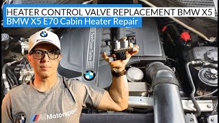 Heater Control Valve Replacement BMW X5 | BMW X5 E70 Cabin Heater Repair DIY Tutorial