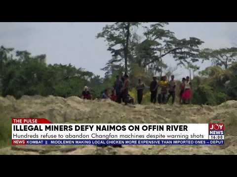 Offin River Galamsey: Illegal Miners Defy NAIMOS Despite Warning Shots| The Pulse (26-10-26)