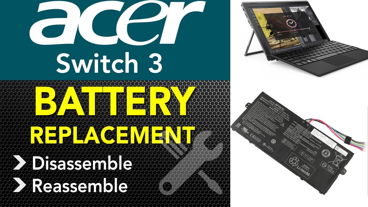 Acer Switch 3 N17h1 Battery Replacement Step By Step....