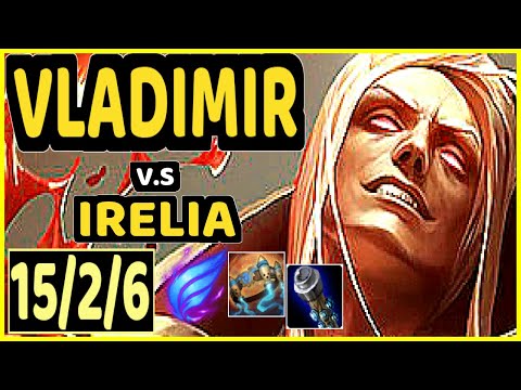NOMANZ (VLADIMIR) vs IRELIA - 15/2/6 KDA MID CHALLENGER GAMEPLAY - EUW
