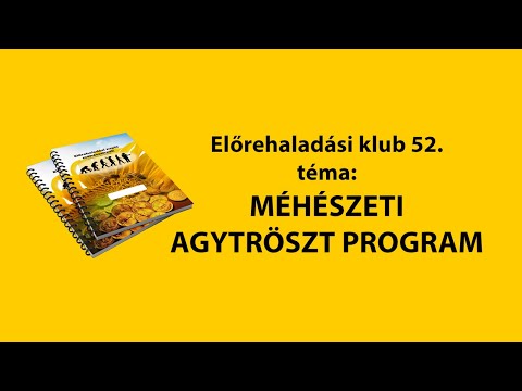 Előrehaladási klub 52. Méhészeti Agytröszt Program