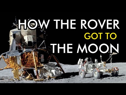 How The Apollo Lunar Rover Got To The Moon