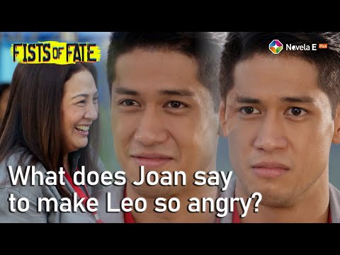 Fists of Fate | 15 Leo pushes Joan to talk about Aris | StarTimes (June 4, 2021)