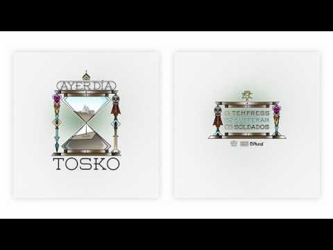02. Tosko - Sufferah ( Ayer día ) Prod. C.A.S.O